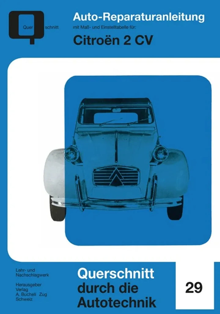 Citroën 2CV Reparaturanleitung und Werkstatthandbuch - gedrucktes Buch zum Bestpreis! - verwuester.net
