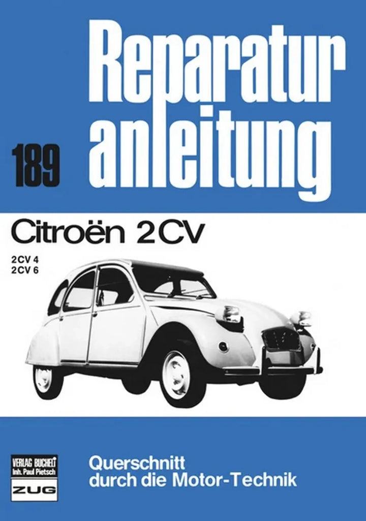 Citroën 2CV Reparaturanleitung und Werkstatthandbuch - gedrucktes Buch zum Bestpreis! - verwuester.net