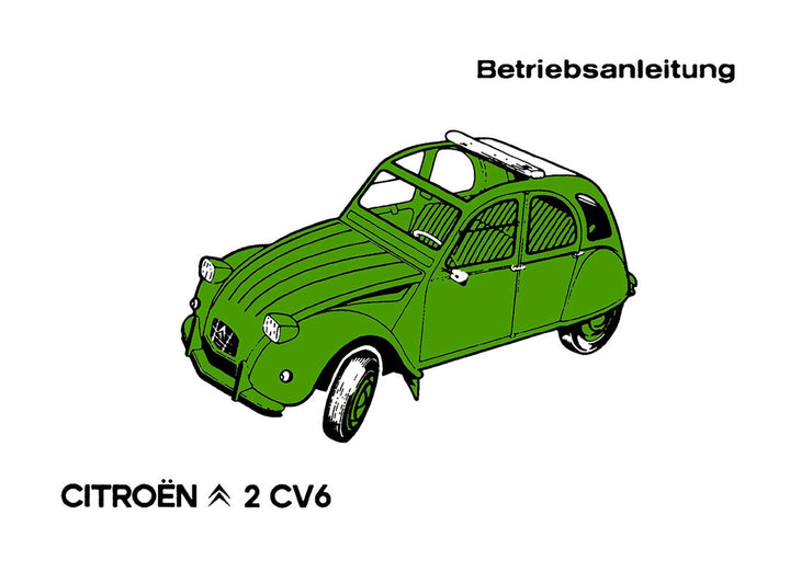Citroen 2 CV 6 und Special, Betriebsanleitung, Buchcover