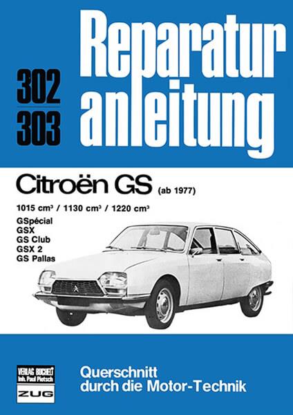 Citroen GS - Reparaturbuch - gedrucktes Buch zum Bestpreis! - verwuester.net