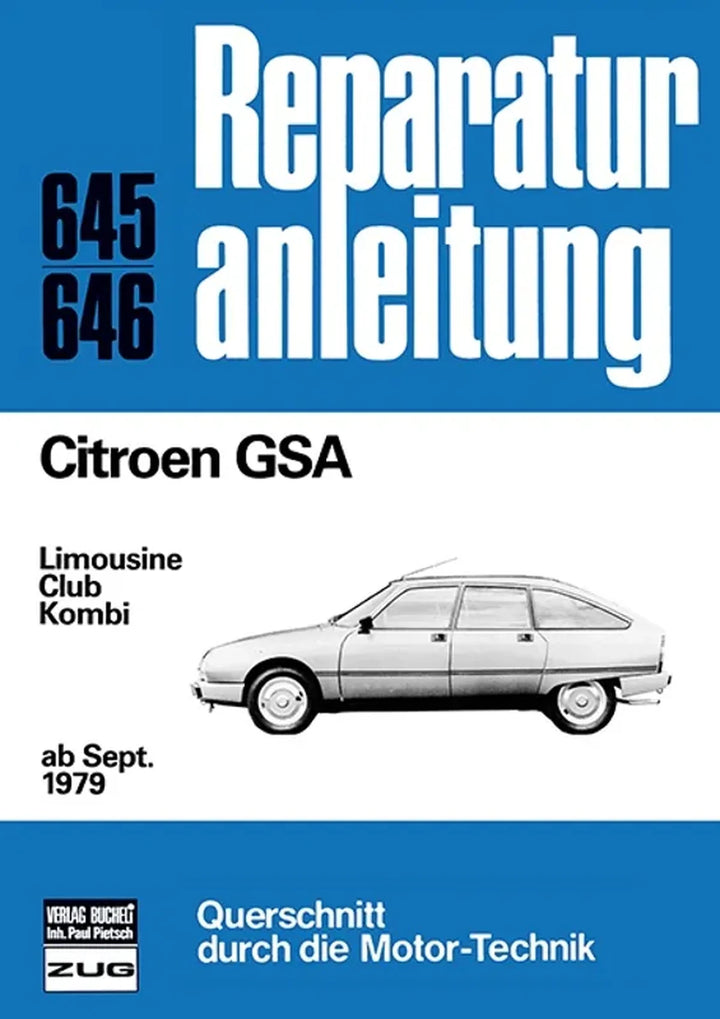 Citroën GS und GSA Reparaturanleitung und Werkstatthandbuch - gedrucktes Buch zum Bestpreis! - verwuester.net