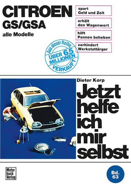 Citroen GS/GSA - alle Modelle Reparaturbuch - gedrucktes Buch zum Bestpreis! - verwuester.net
