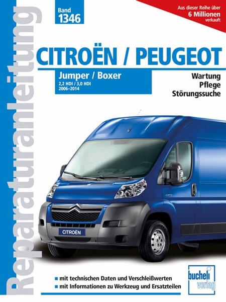 Citroen Jumper / Peugeot Boxer - Reparaturbuch - gedrucktes Buch zum Bestpreis! - verwuester.net