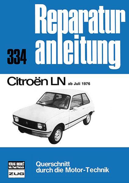 Citroen LN ab Juli 1976 - Reparaturbuch - gedrucktes Buch zum Bestpreis! - verwuester.net