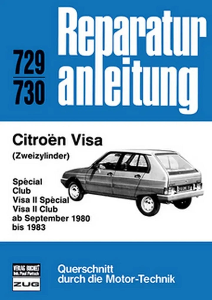 Citroën Visa Reparaturanleitung und Werkstatthandbuch 1980 bis 1983 - gedrucktes Buch zum Bestpreis! - verwuester.net