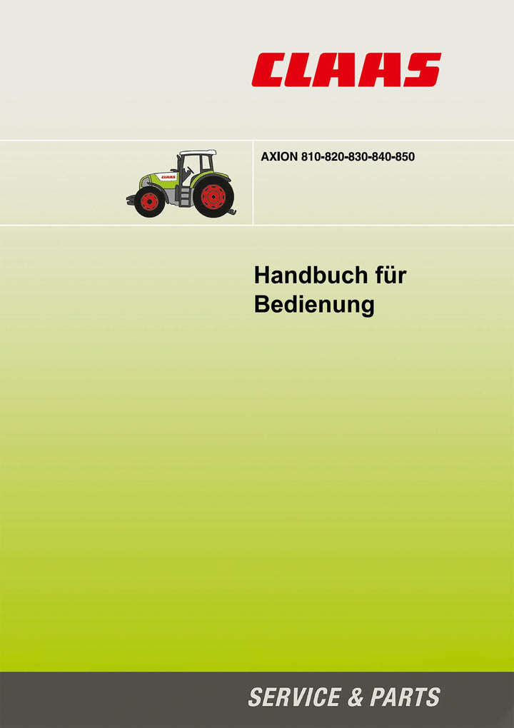 Claas Axion 810 820 830 840 850 Betriebsanleitung – Buchcover