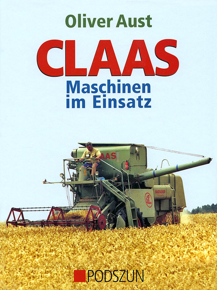 Claas - Maschinen im Einsatz, Buchcover