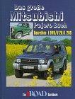 Das große Mitsubishi-Pajero-Buch - gedrucktes Buch zum Bestpreis! - verwuester.net