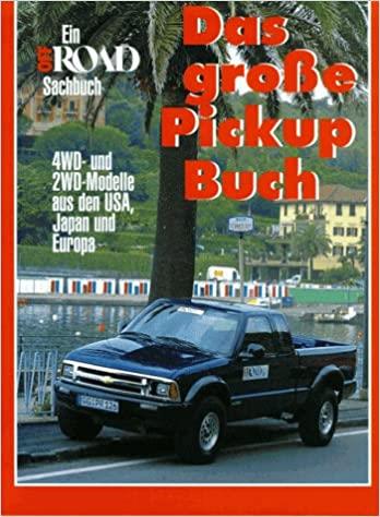 Das große Pickup-Buch - gedrucktes Buch zum Bestpreis! - verwuester.net