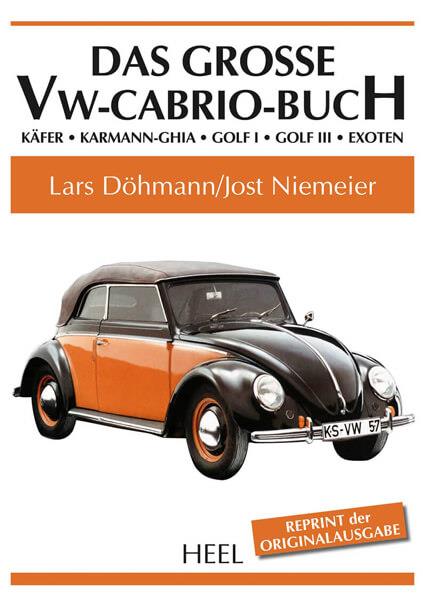 Das große VW-Cabrio-Buch - gedrucktes Buch zum Bestpreis! - verwuester.net