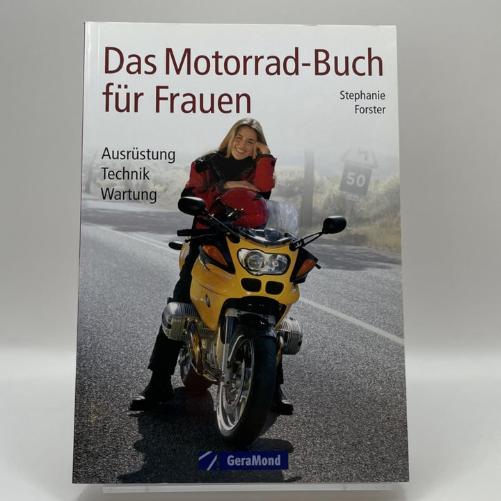 Das Motorrad-Buch für Frauen