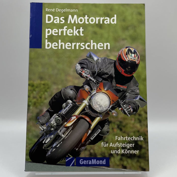 Das Motorrad perfekt beherrschen