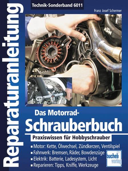 Das Motorrad-Schrauberbuch - Reparaturbuch - gedrucktes Buch zum Bestpreis! - verwuester.net