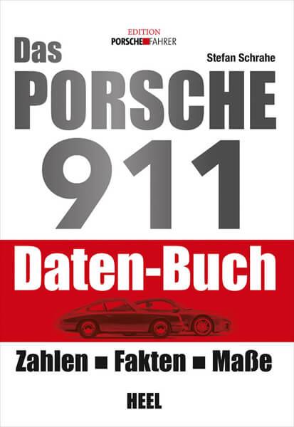 Das Porsche 911 Daten-Buch - Zahlen – Fakten – Daten - gedrucktes Buch zum Bestpreis! - verwuester.net