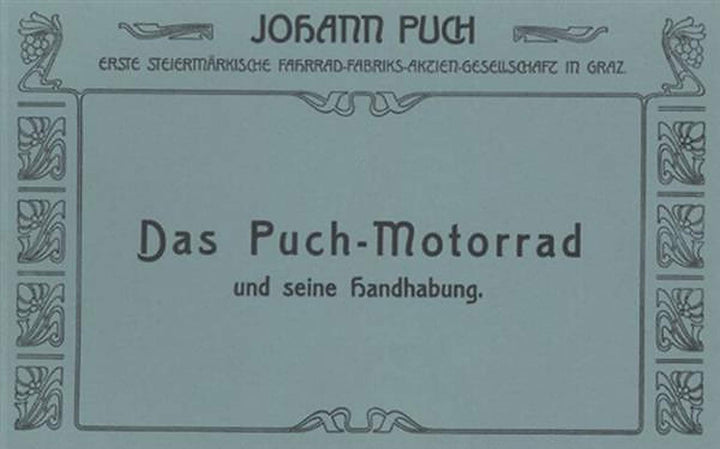 Das Puch-Motorrad und seine Handhabung, Betriebs- und Reparaturanleitung, Buchcover