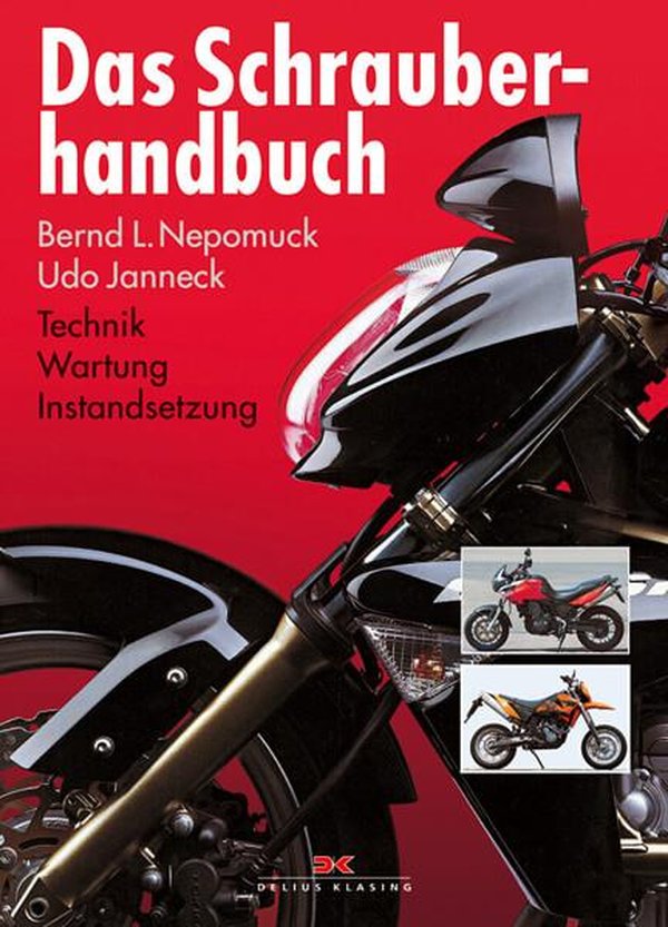 Das Schrauberhandbuch - Technik - Wartung - Instandsetzung - gedrucktes Buch zum Bestpreis! - verwuester.net