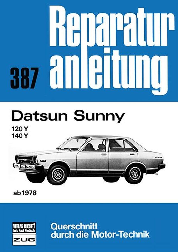 Datsun Sunny ab 1978 - Reparaturbuch, Buchcover