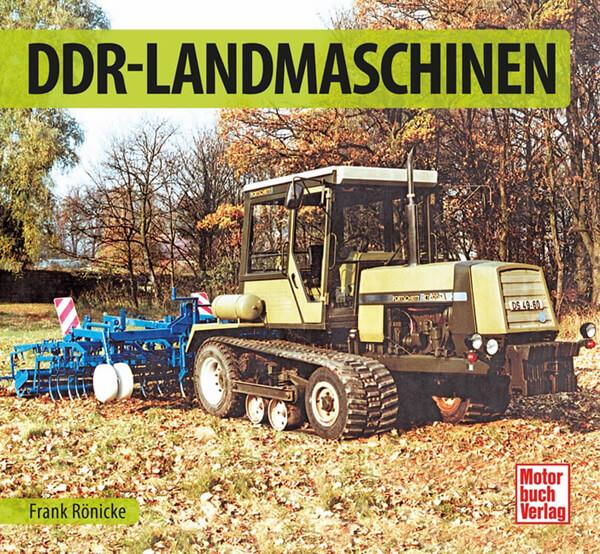 DDR-Landmaschinen - gedrucktes Buch zum Bestpreis! - verwuester.net