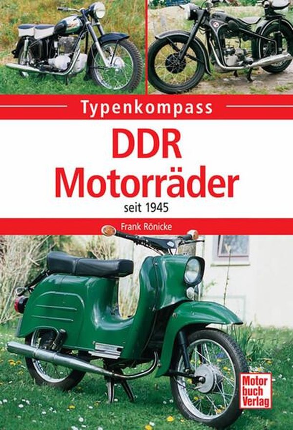 DDR-Motorräder - seit 1945 Typenkompass - gedrucktes Buch zum Bestpreis! - verwuester.net