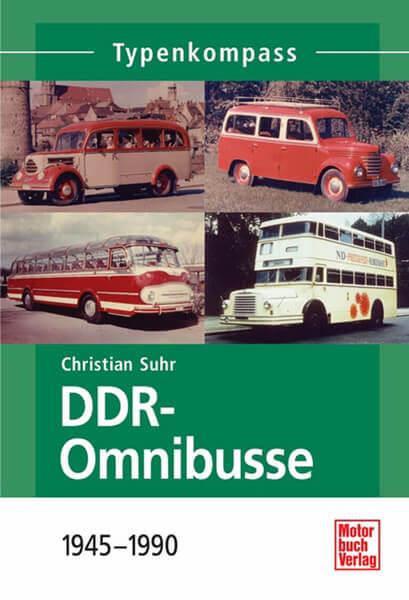 DDR-Omnibusse - 1945-1990 Typenkompass - gedrucktes Buch zum Bestpreis! - verwuester.net