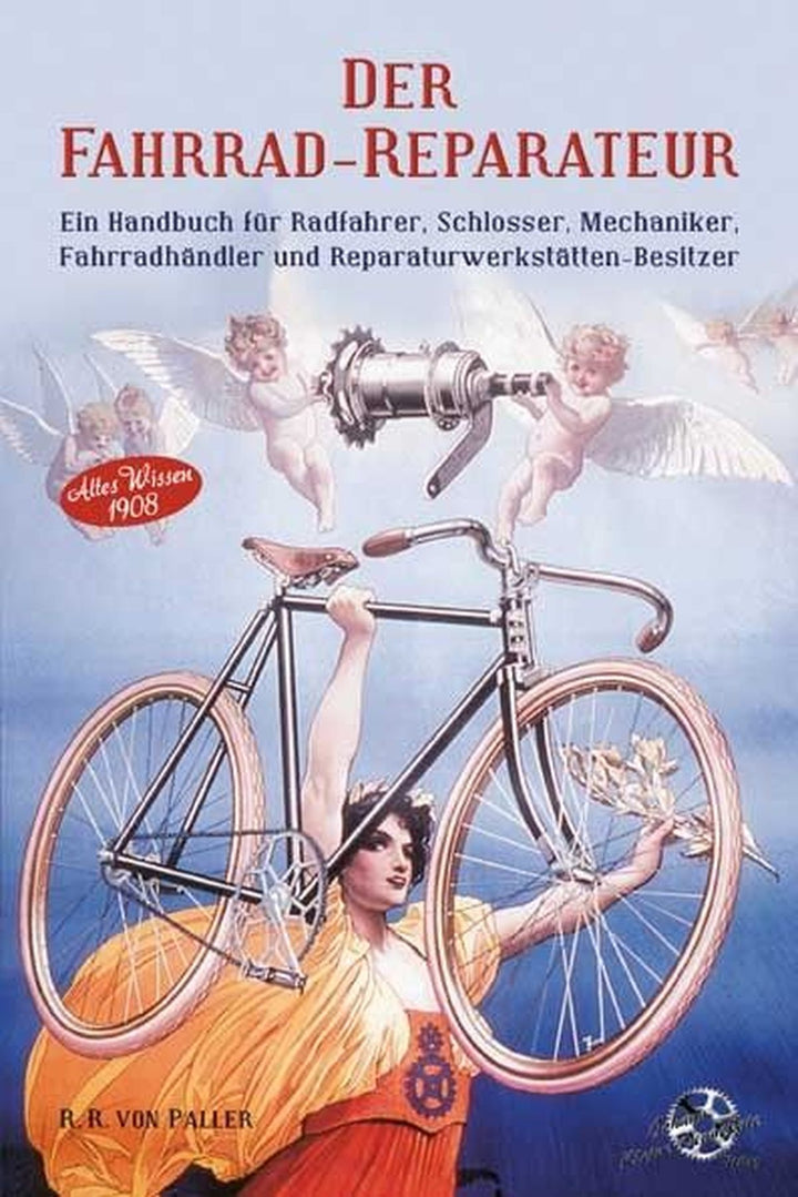 Der Fahrrad Reparateur - Ein Handbuch für Radfahrer und Werkstätten, Buchcover