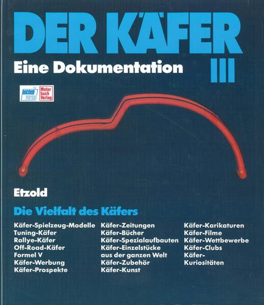 Der Käfer III - Die Vielfalt des Käfers - gedrucktes Buch zum Bestpreis! - verwuester.net