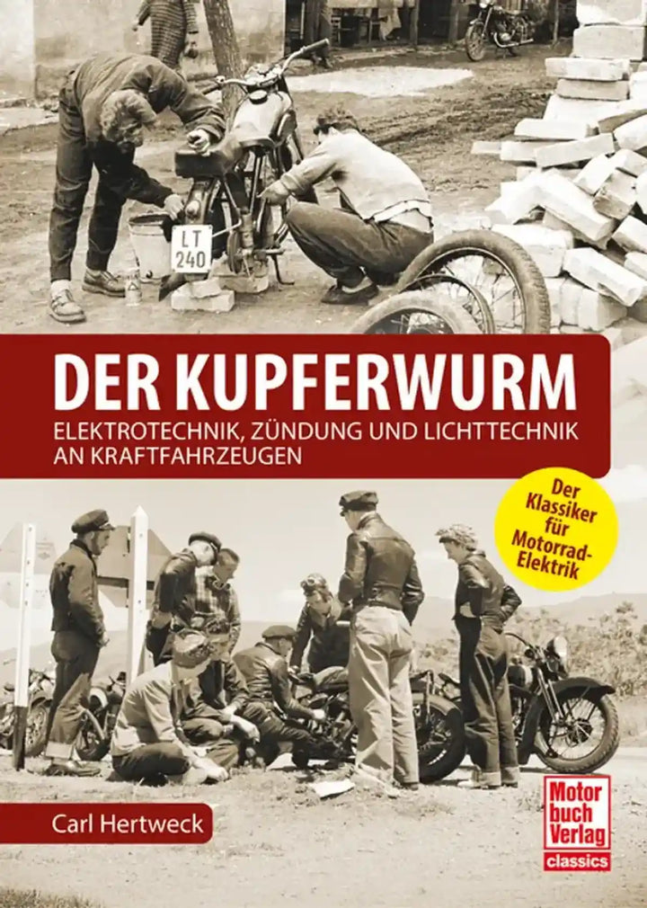 Der Kupferwurm, Elektrik-Fehler im Fahrzeug selbst finden und beheben - gedrucktes Buch zum Bestpreis! - verwuester.net