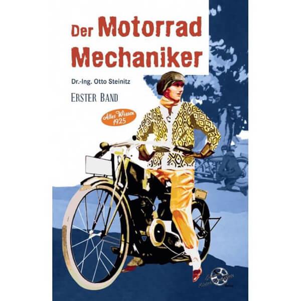 Der Motorrad Mechaniker - Erster Band - gedrucktes Buch zum Bestpreis! - verwuester.net