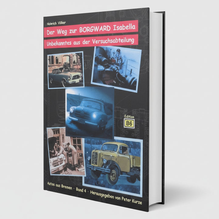 Der Weg zur Borgward Isabella - Unbekanntes aus der Versuchsabteilung, Buchcover