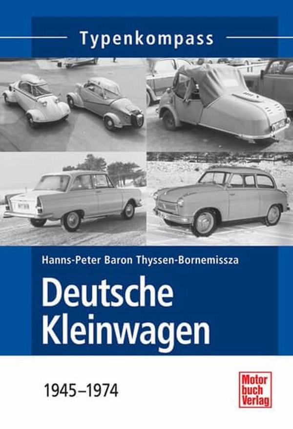 Deutsche Kleinwagen - 1945-1974 Typenkompass - gedrucktes Buch zum Bestpreis! - verwuester.net