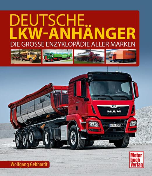 Deutsche Lkw-Anhänger - Die große Enzyklopädie aller Marken - gedrucktes Buch zum Bestpreis! - verwuester.net