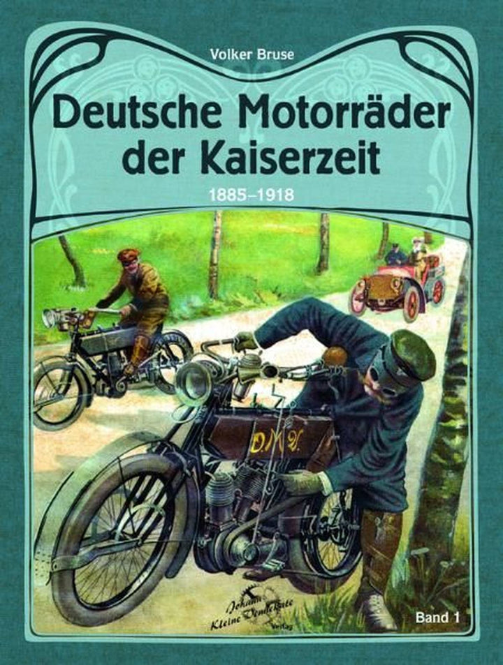 Deutsche Motorräder der Kaiserzeit 1885-1918 - Band 1, Buchcover