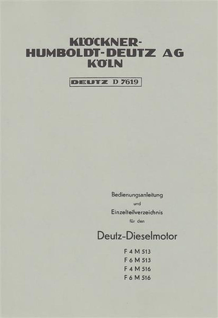 Deutz F4M513 F6M513 F4M516 F6M516 Motor Betriebsanleitung und Ersatzteilkatalog, Buchcover