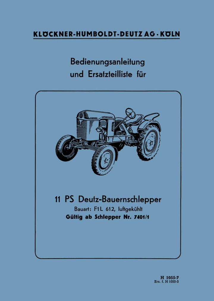 Deutz F1L612 Bauernschlepper Betriebsanleitung und Ersatzteilkatalog, Buchcover