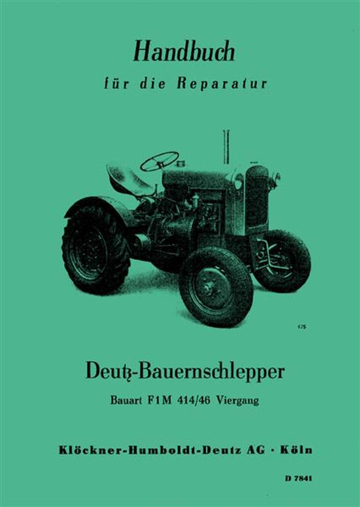Deutz F1M414/46 Bauernschlepper Reparaturanleitung, Buchcover