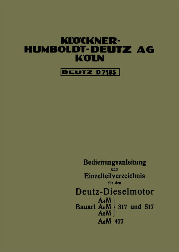 Deutz D7185 Diesel-Motor A4M A6M A8M Betriebsanleitung und Ersatzteilkatalog, Buchcover