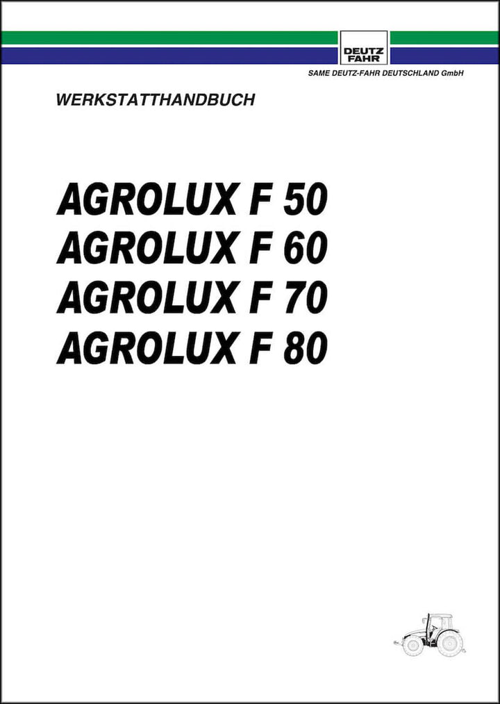 Deutz Fahr Agrolux F50 F60 F70 F80 Reparaturanleitung, Buchcover