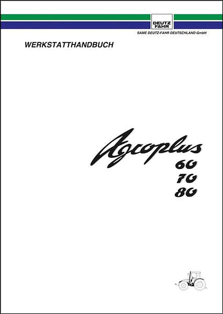 Deutz Fahr Agroplus 60 70 80 Reparaturanleitung, Buchcover