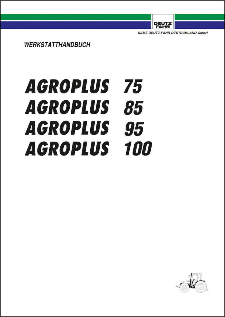 Deutz Fahr Agroplus 75 85 95 100 Reparaturanleitung, Buchcover