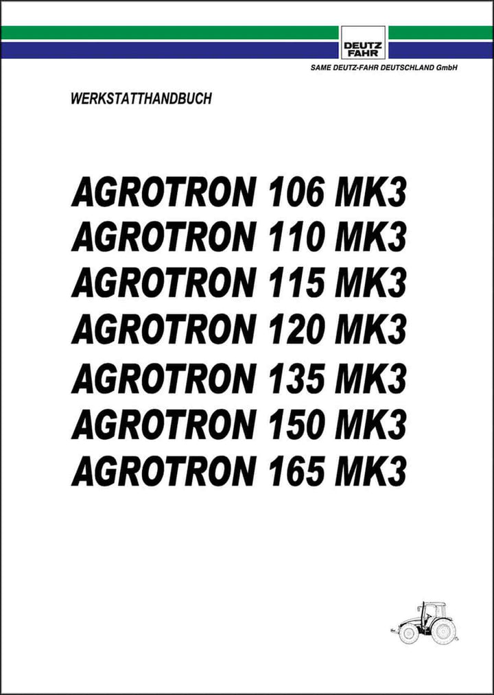 Deutz Fahr Agrotron 106 110 115 120 135 150 165 MKIII Reparaturanleitung, Buchcover