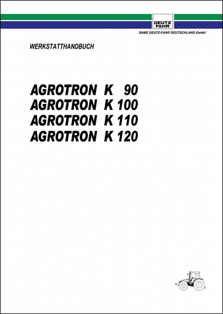 Deutz Fahr Agrotron K90 K100 K110 K120 Reparaturanleitung, Buchcover