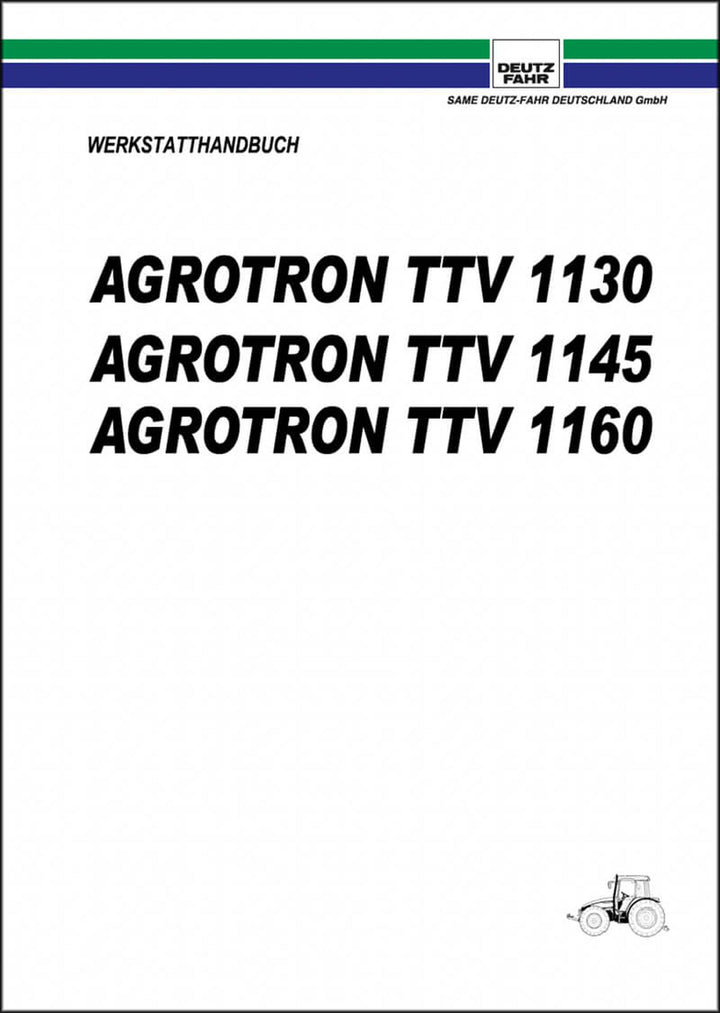 Deutz Fahr Agrotron TTV1130 TTV1145 TTV1160 Reparaturanleitung, Buchcover