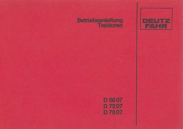 Deutz Fahr D6807 D7207 D7807 Betriebsanleitung, Buchcover