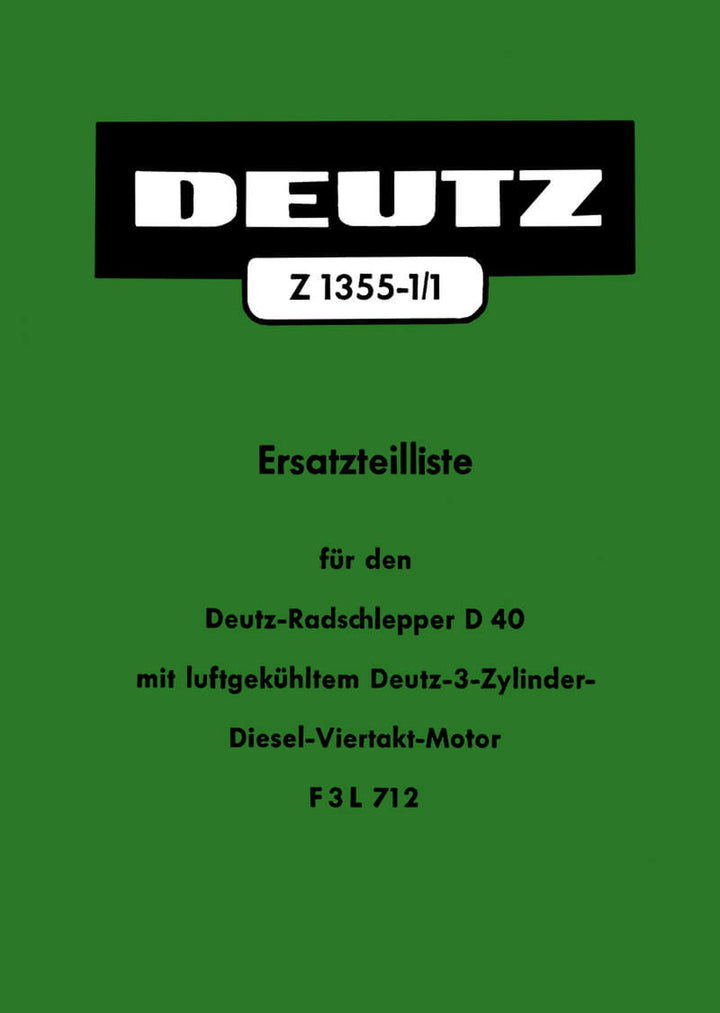 Deutz D40 Radschlepper mit Motor F3L712 Ersatzteilkatalog, Buchcover
