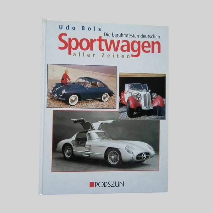 Die berühmtesten deutschen Sportwagen aller Zeiten