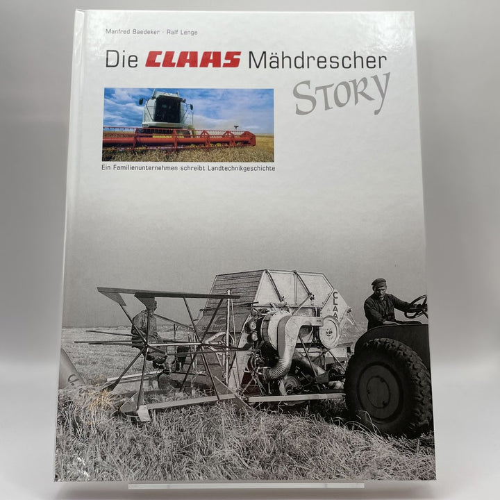 Die Claas Mähdrescher-Story