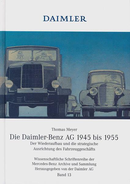 Die Daimler-Benz AG 1945-1955 - gedrucktes Buch zum Bestpreis! - verwuester.net