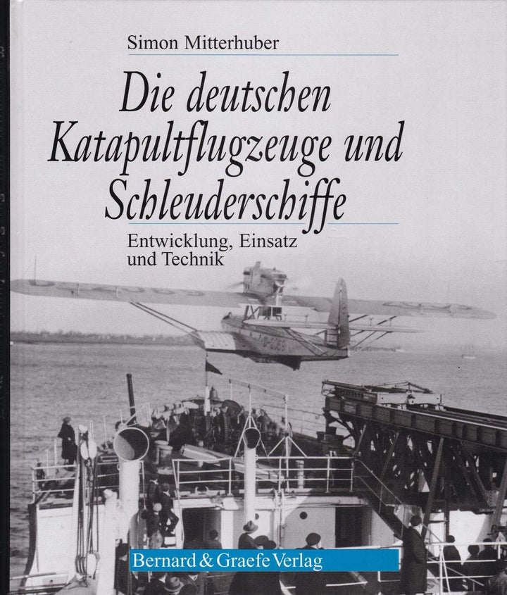 Die deutschen Katapultflugzeuge und Schleuderschiffe - gedrucktes Buch zum Bestpreis! - verwuester.net