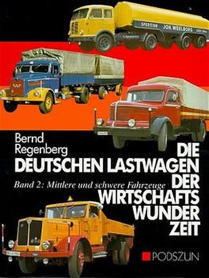 Die deutschen Lastwagen der Wirtschaftswunderzeit - Band 2, Buchcover
