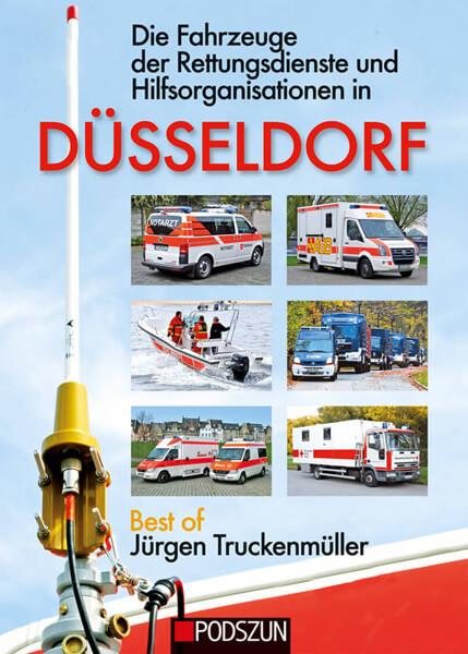Die Fahrzeuge der Rettungsdienste und Hilfsorganisationen in Düsseldorf - gedrucktes Buch zum Bestpreis! - verwuester.net